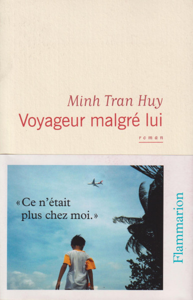 Minh Tran Huy: Voyageur malgré lui
