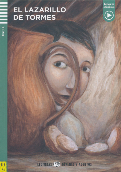 El Lazarillo de Tormes - Lecturas Eli Jóvenes y Adultos Nivel 2