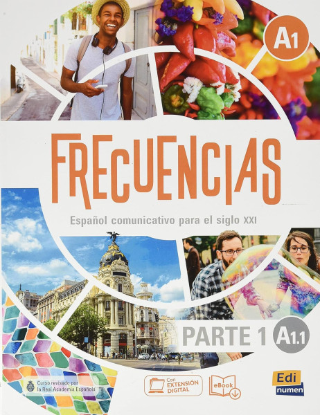 Frecuencias A1.1 libro del alumno: First Part of Frecuencias A1 course with coded access to ELETeca