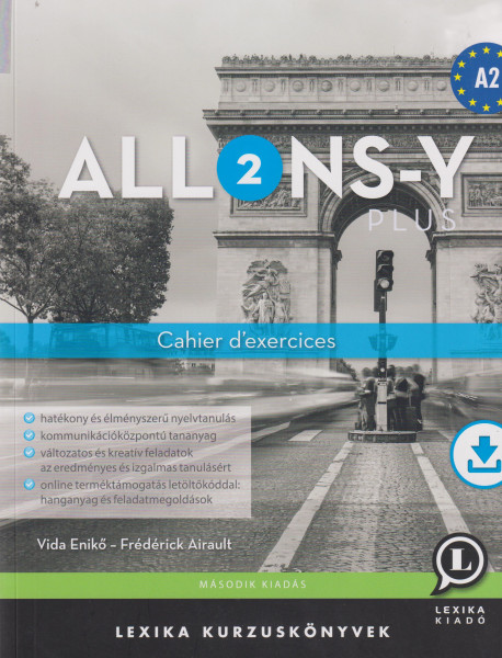 Allons-y Plus 2 - Cahier d'exercices A2 - Második kiadás (LX-0304-2)
