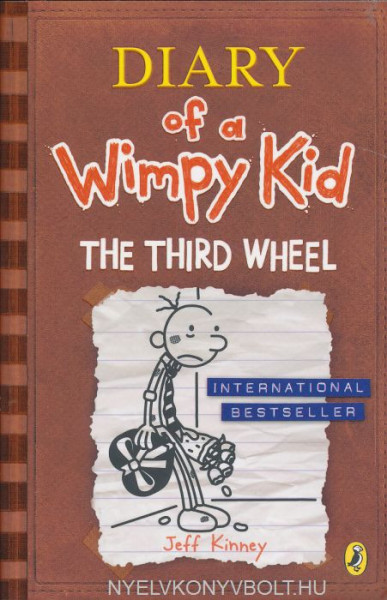 Jeff Kinney: Diary of a Wimpy Kid - The Third Wheel (Diary of a Wimpy Kid 7)
