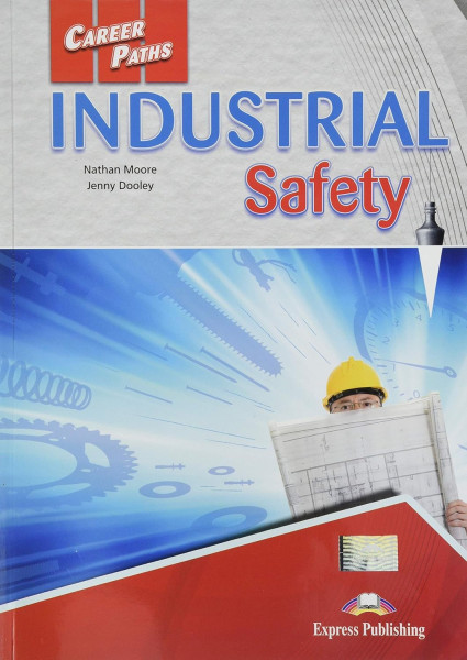 Career Paths: Industrial Safety Student's Book with Digibook App