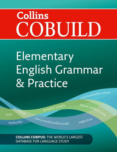 Collins Cobuild - Elementary English Grammar & Practice with Answers