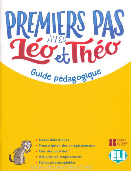 Premiers Pas avec Léo et Théo - Niveau Pre-A1 - Guide Pédagogique