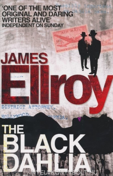 James Ellroy: The Black Dahlia