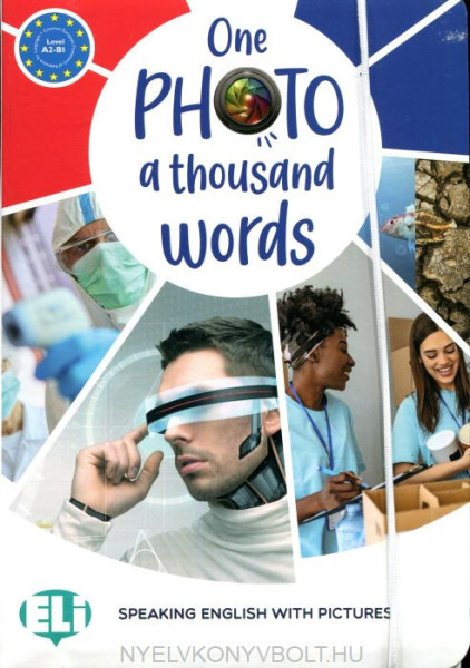 One Photo, a Thousand Words - Speaking English with Pictures