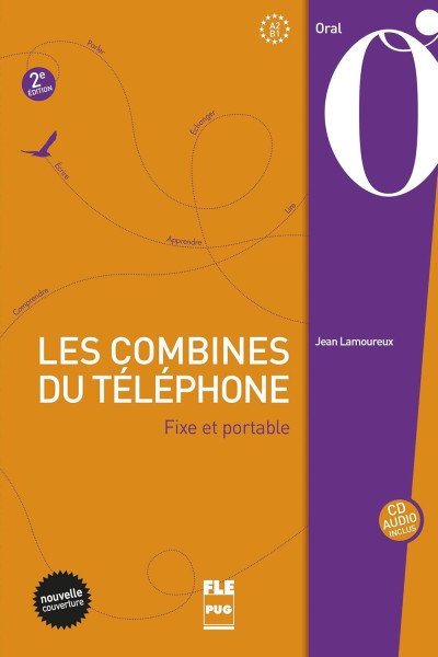 Les combines du téléphone: Fixe et portable (1CD audio)