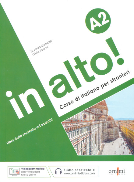 In alto! A2 Libro dello studente ed esercizi + audio online + Videogrammatica. Corso di italiano per stranieri