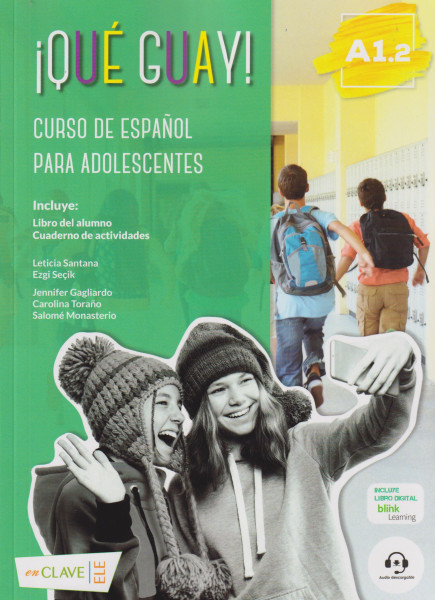 Qué guay! A1.2 - Curso de espanol: Curso de espanol Libro del alumno