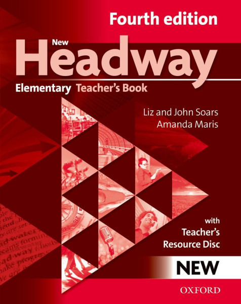 New Headway 4th Edition Elementary Teacher's Book with Teacher's Resource Disc
