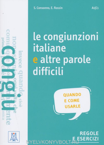 Le congiunzioni italiane e altre parole difficili. Livello A1-C1