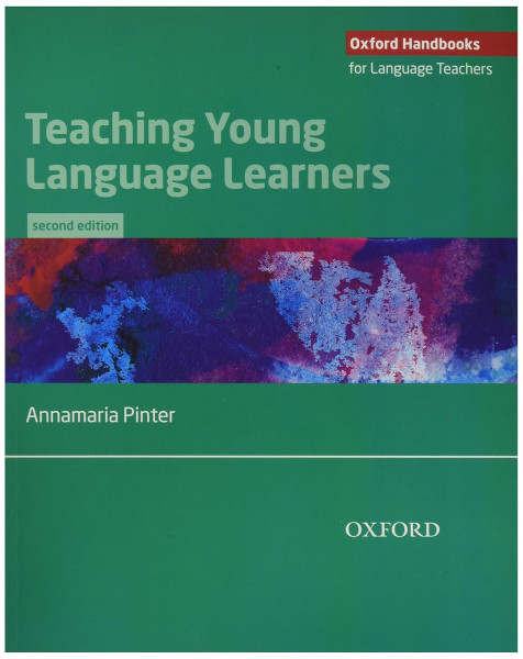 Annamaria Pinter: Teaching Young Language Learners 2nd Edition