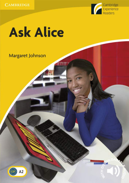 Ask Alice - Cambridge English Readers Level 2