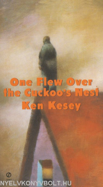 Ken Kesey: One Flew Over the Cuckoo's Nest