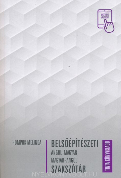 Belsőépítészeti angol-magyar, magyar-angol szakszótár