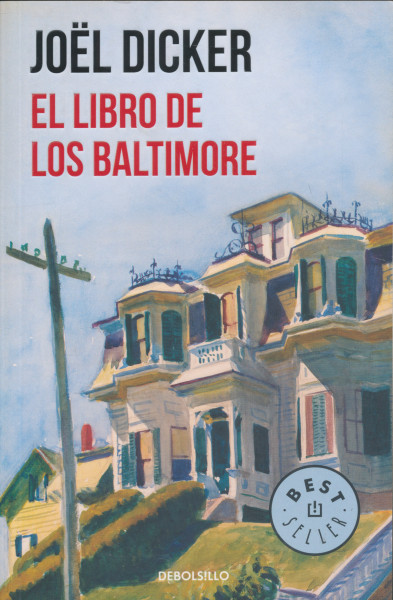 Joël Dicker: El Libro de los Baltimore