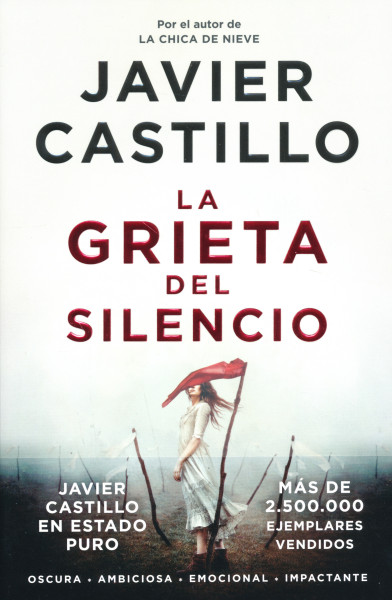 Javier Castillo: La grieta del silencio