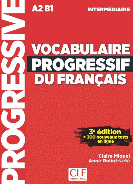 Vocabulaire progressif du français - Niveau intermédiaire - 3eme édition - Livre + CD + Appli-web