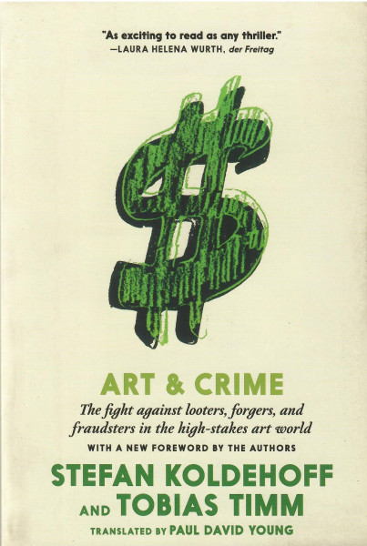 Stefan Koldehoff: Art & Crime