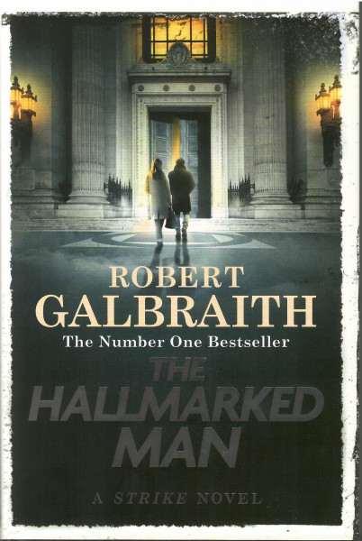Robert Galbraith: The Hallmarked Man (Cormoran Strike, Book 8)
