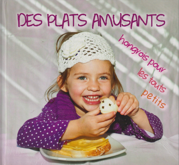 Des Plats Amusants hongrois pour les touts petite