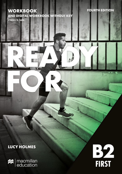 Ready for B2 First Fourth Edition Workbook and Digital Workbook without Key and Online Audio