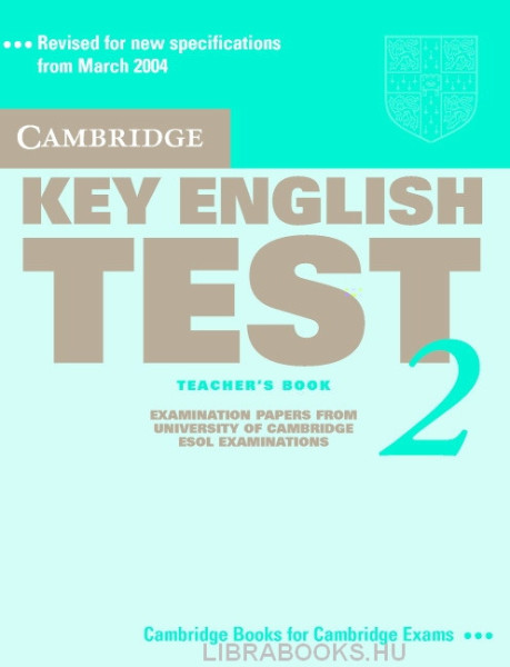 Cambridge Key English Test 2 Official Examination Past Papers 2nd Edition Teacher's Book