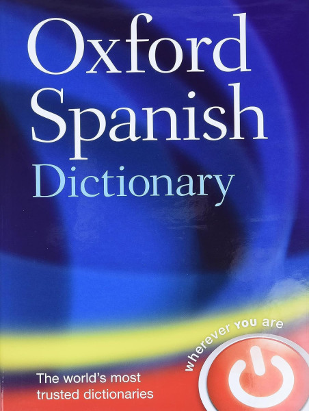 Oxford Spanish Dictionary 4th edition