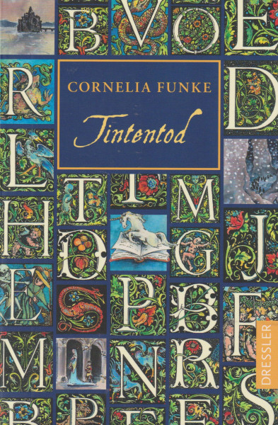 Cornelia Funke: Tintenwelt 3. - Tintentod