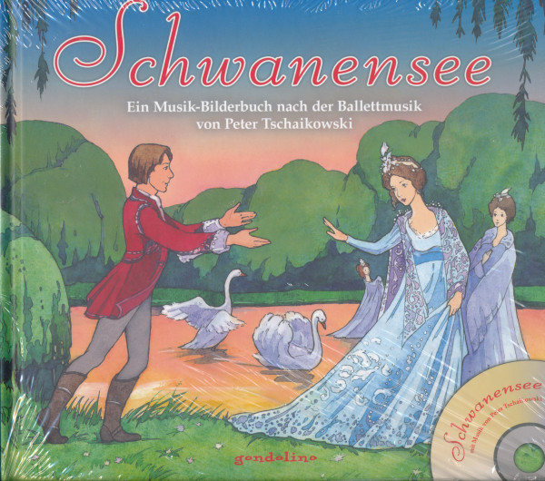 Schwanensee mit CD - Ein Musik-Bilderbuch nach der Balletmusik von Peter Tschaikowski