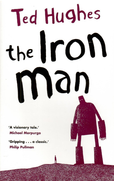 Ted Hughes: The Iron Man