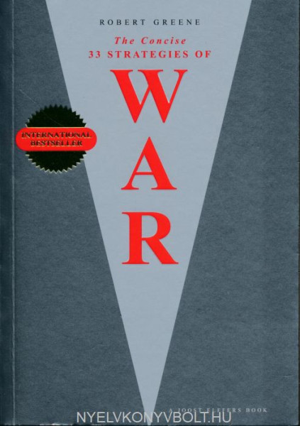 Robert Greene: The Concise 33 Strategies of War