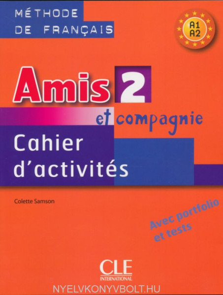 Amis et compagnie 2 - Cahier d'activités
