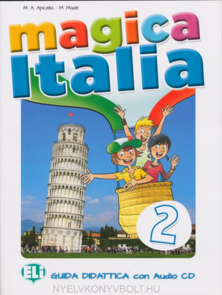 Magica Italia 2 Guida Didattica con Audio CD