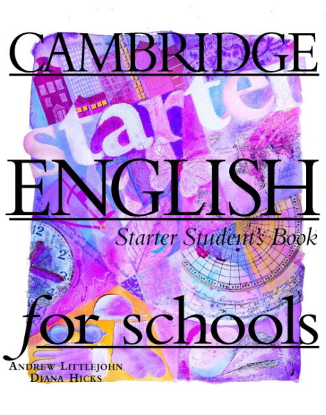 Cambridge English for Schools Starter Student's book