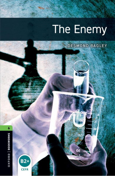 The Enemy - Oxford Bookworms Library Level 6
