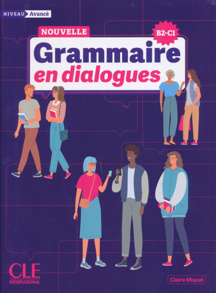 La Nouvelle Grammaire en dialogues - Niveau avancé (B2/C1) - Livre + Audio en ligne