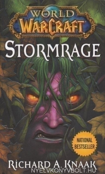 Richard A. Knaak: Stormrage - World of WarCraft