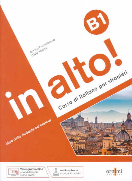 In alto! B1 Libro dello studente ed esercizi + audio online + Videogrammatica. Corso di italiano per stranieri