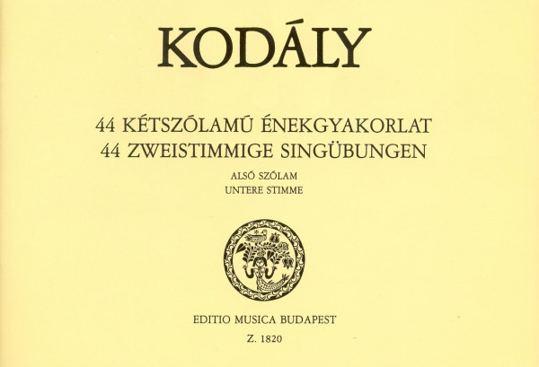 Kodály Zoltán: 44 kétszólamú énekgyakorlat - alsó szólam
