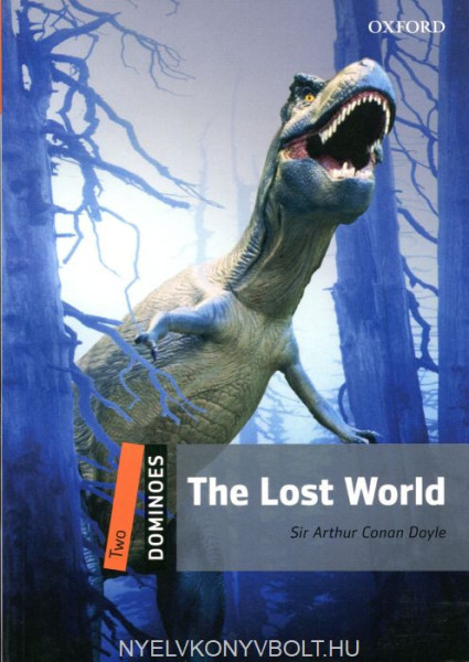 The Lost World - Oxford Dominoes Level 2