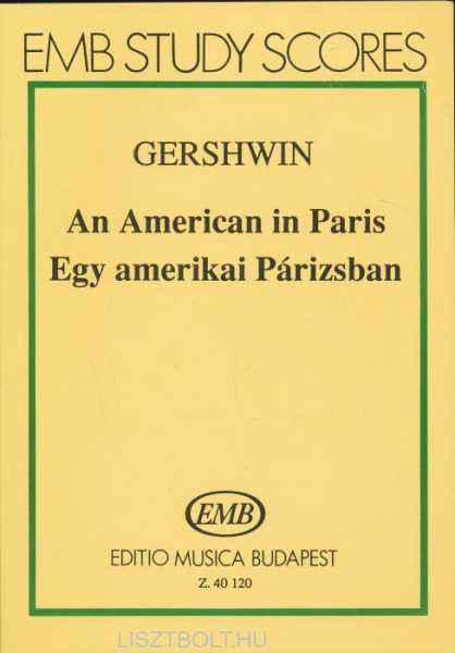 George Gershwin: Egy amerikai Párizsban - kispartitúra