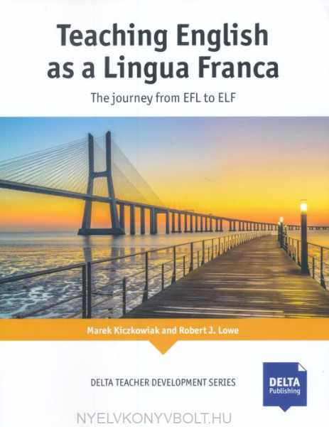 Teaching English as a Lingua Franca - Delta Teacher Development Series
