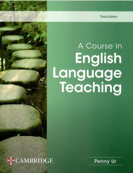 A Course in English Language Teaching - 3rd Edition
