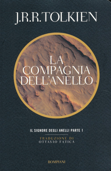 J.R.R. Tolkien: La compagnia dell'anello - Il Signore degli anelli Vol. 1