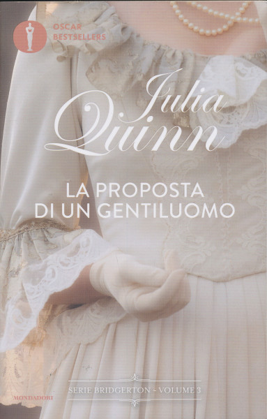 Julia Quinn: La proposta di un gentiluomo - Serie Bridgerton Vol. 3