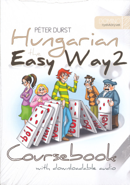 Hungarian the Easy Way 2 - Coursebook & Exercise Book