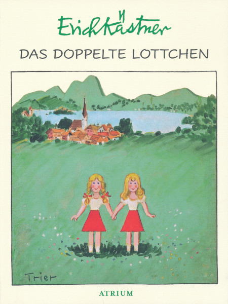 Erich Kästner: Das Doppelte Lottchen