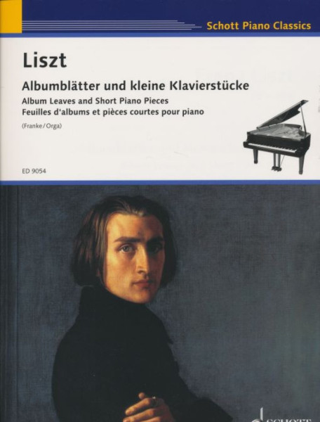 Liszt Ferenc: Albumblätter und kleine Klavierstücke