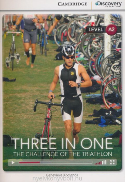 Three in One - The Challenge of the Triathlon with Online Audio - Cambridge Discovery Readers - Lev